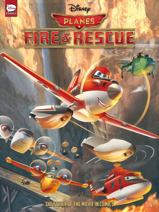 Cover image for Planes: Fire & Rescue Graphic Novel